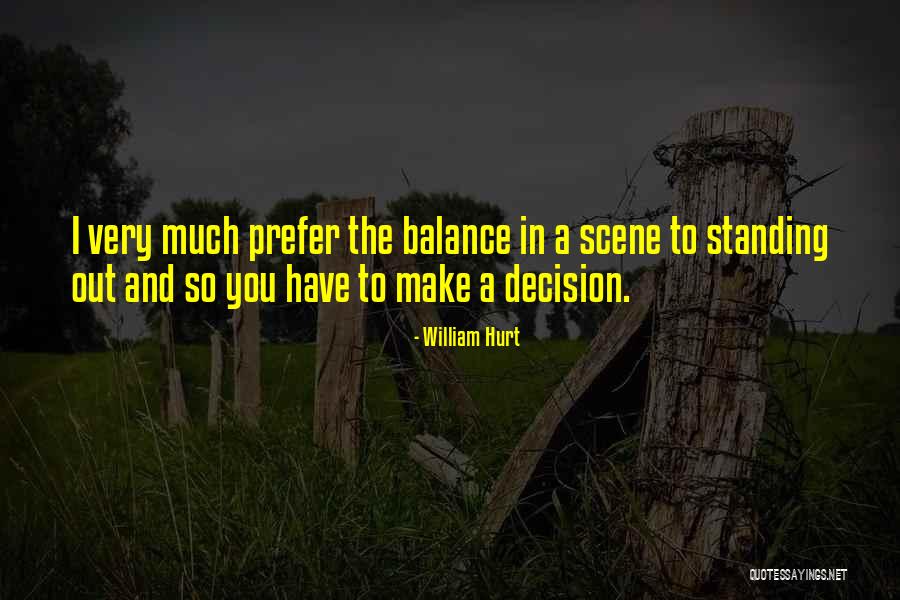 Ascensions Organizational Chart Quotes By William Hurt Ascensions Organizational Chart Quotes By William Hurt