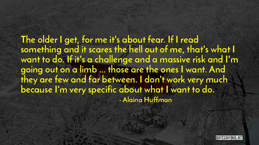 Ascensive Quotes By Alaina Huffman Ascensive Quotes By Alaina Huffman