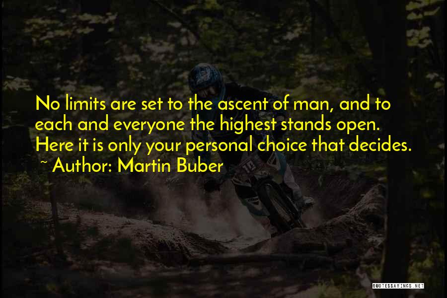Ascent Of Man Quotes By Martin Buber