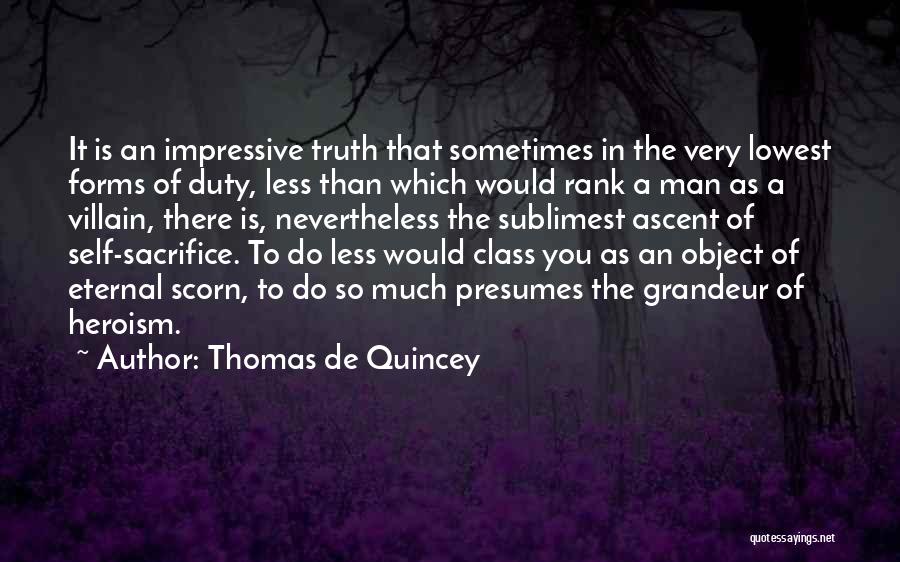 Ascent Of Man Quotes By Thomas De Quincey