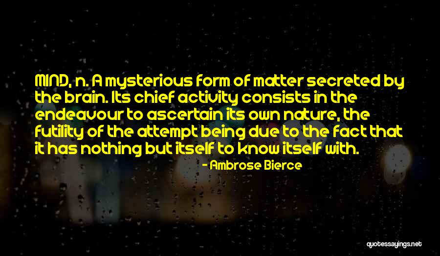 Ascertain Quotes By Ambrose Bierce Ascertain Quotes By Ambrose Bierce