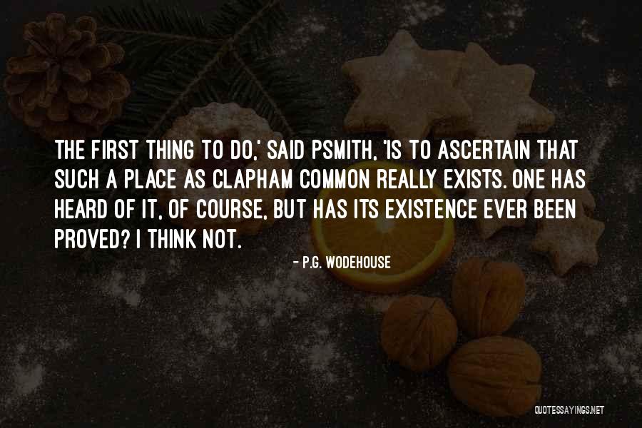 Ascertain Quotes By P.G. Wodehouse Ascertain Quotes By P.G. Wodehouse