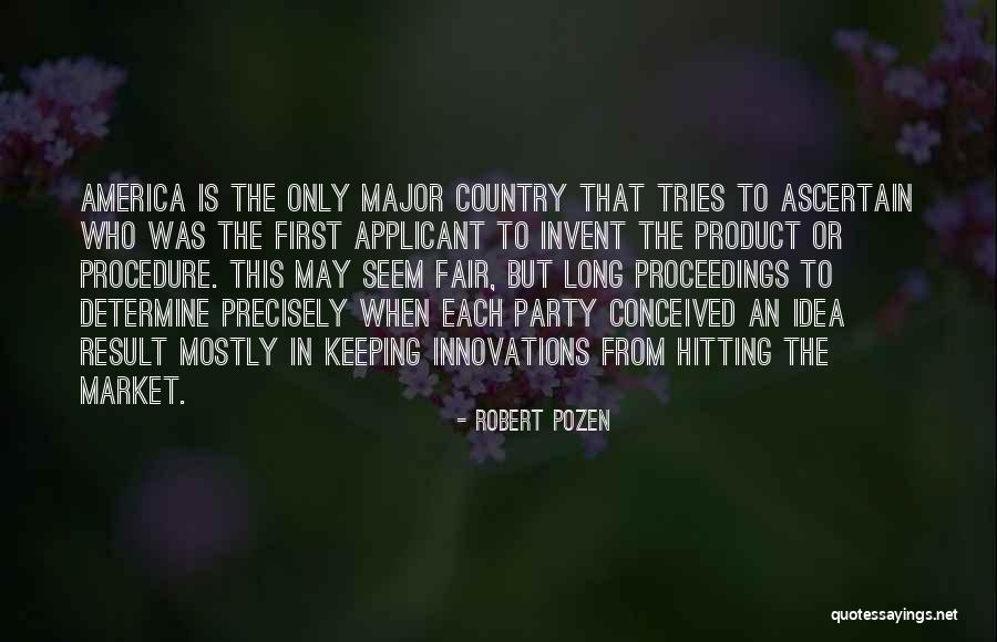 Ascertain Quotes By Robert Pozen Ascertain Quotes By Robert Pozen
