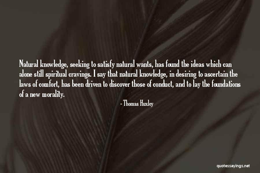 Ascertain Quotes By Thomas Huxley Ascertain Quotes By Thomas Huxley