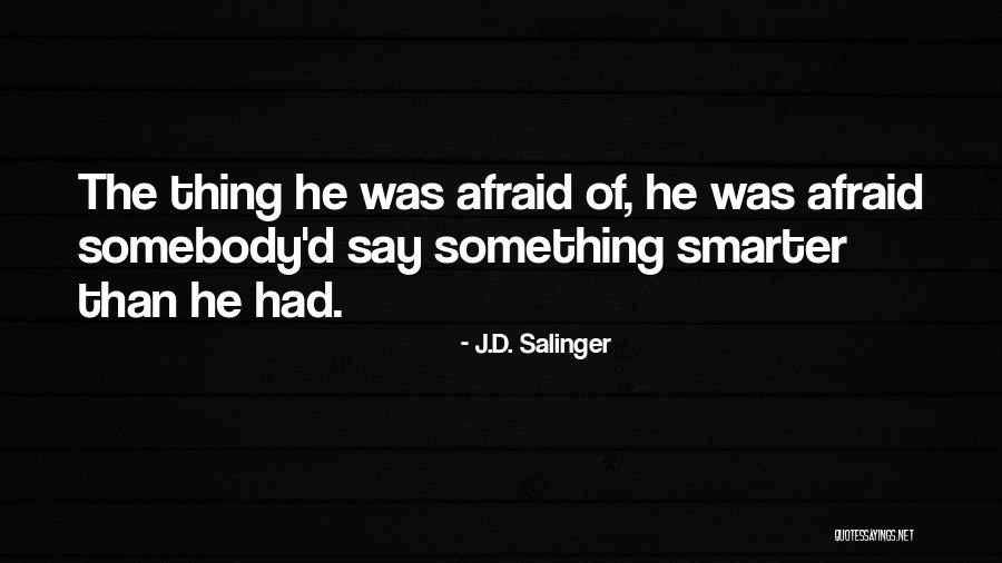 Ascertainable Loss Quotes By J.D. Salinger Ascertainable Loss Quotes By J.D. Salinger