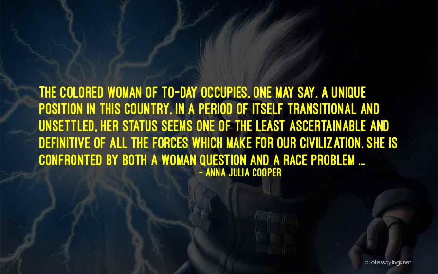 Ascertainable Quotes By Anna Julia Cooper Ascertainable Quotes By Anna Julia Cooper