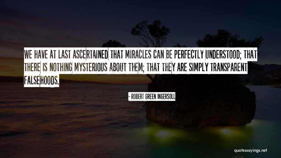 Ascertained Quotes By Robert Green Ingersoll Ascertained Quotes By Robert Green Ingersoll