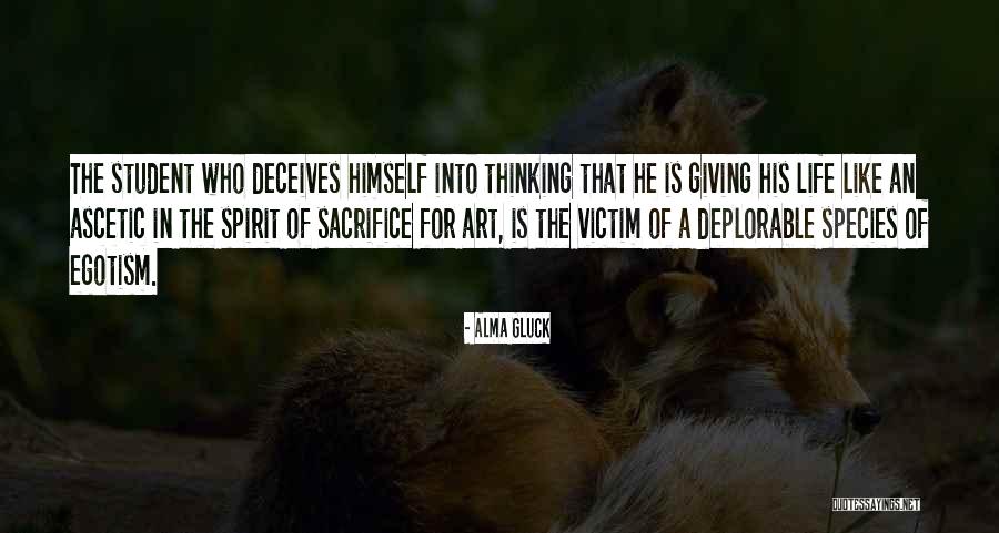 Ascetic Quotes By Alma Gluck Ascetic Quotes By Alma Gluck