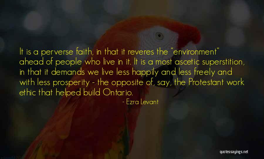 Ascetic Quotes By Ezra Levant Ascetic Quotes By Ezra Levant
