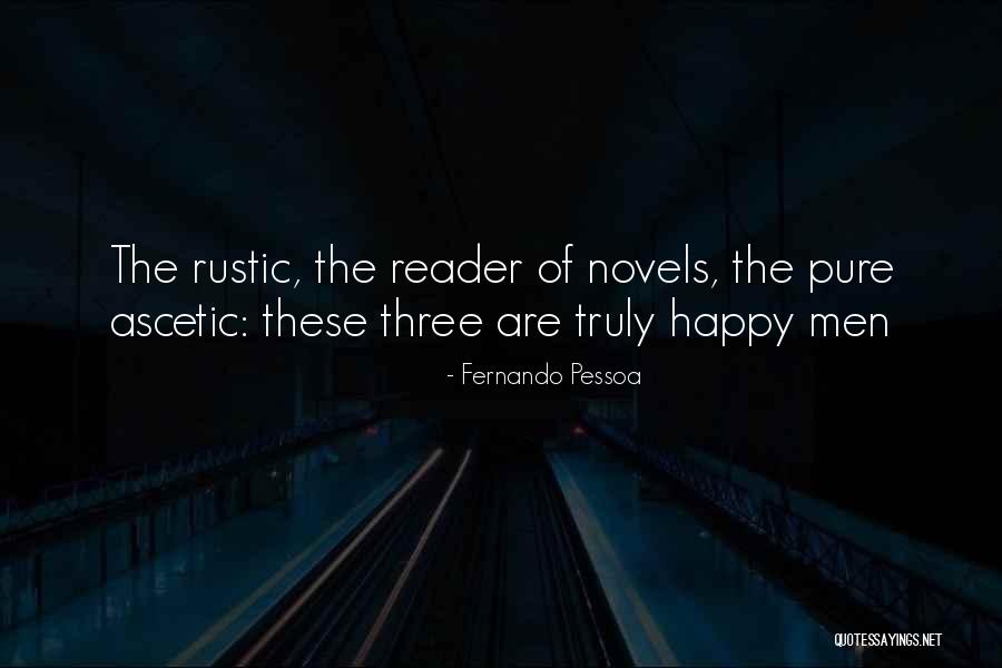 Ascetic Quotes By Fernando Pessoa Ascetic Quotes By Fernando Pessoa
