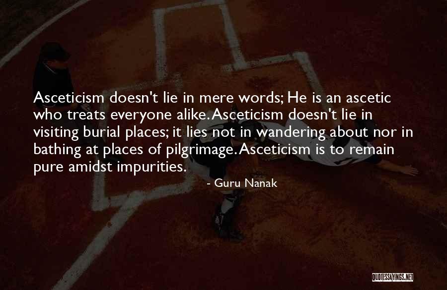 Ascetic Quotes By Guru Nanak Ascetic Quotes By Guru Nanak