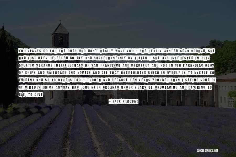 Ascetic Quotes By Jack Kerouac Ascetic Quotes By Jack Kerouac