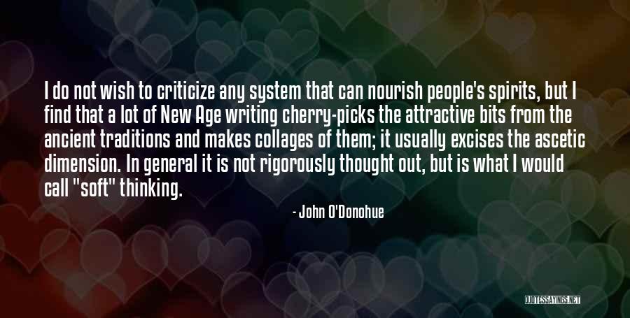 Ascetic Quotes By John O'Donohue Ascetic Quotes By John O'Donohue