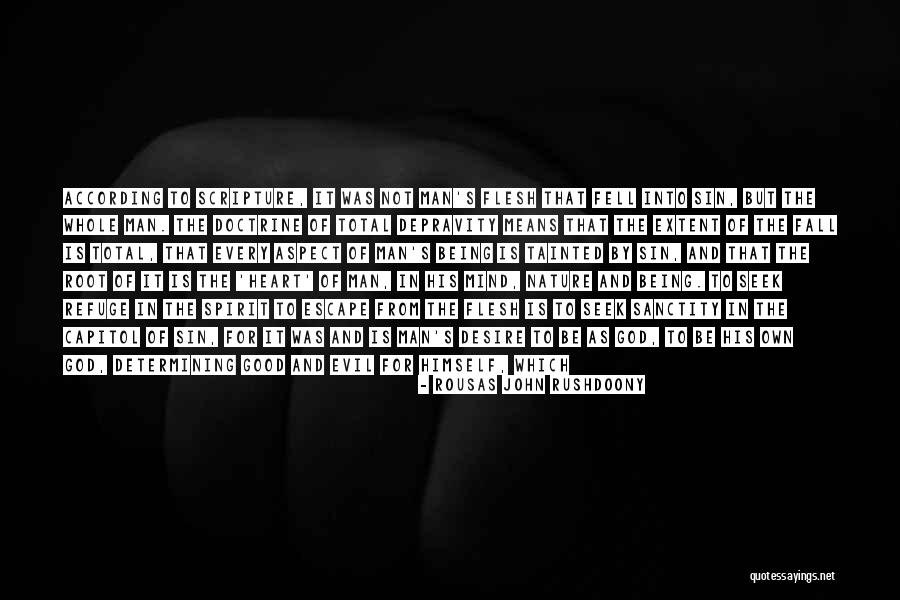 Ascetic Quotes By Rousas John Rushdoony Ascetic Quotes By Rousas John Rushdoony