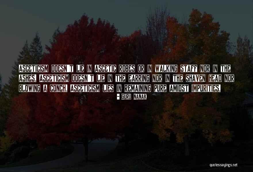 Asceticism Quotes By Guru Nanak Asceticism Quotes By Guru Nanak
