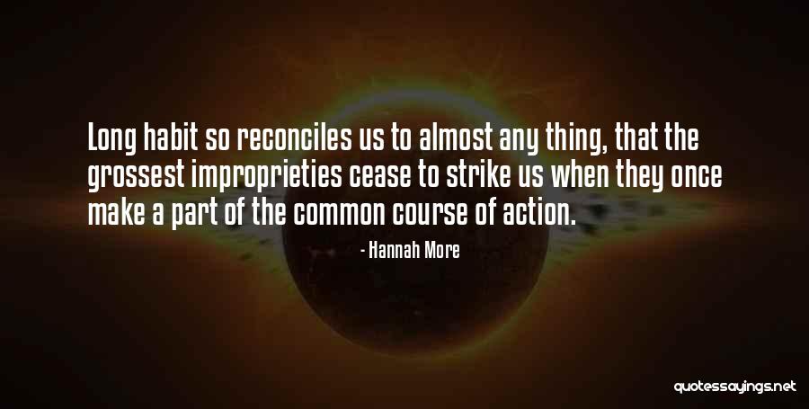 Aschenbrener Law Quotes By Hannah More Aschenbrener Law Quotes By Hannah More