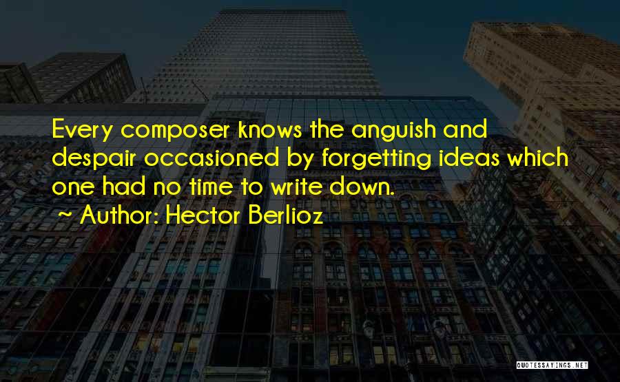 Ascione Thanksgiving Quotes By Hector Berlioz