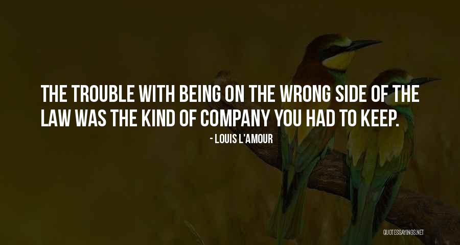 Ascott Place Quotes By Louis L'Amour Ascott Place Quotes By Louis L'Amour