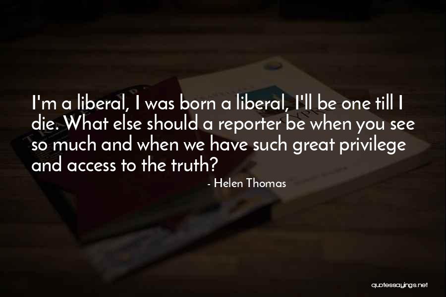 Ascott Quotes By Helen Thomas Ascott Quotes By Helen Thomas