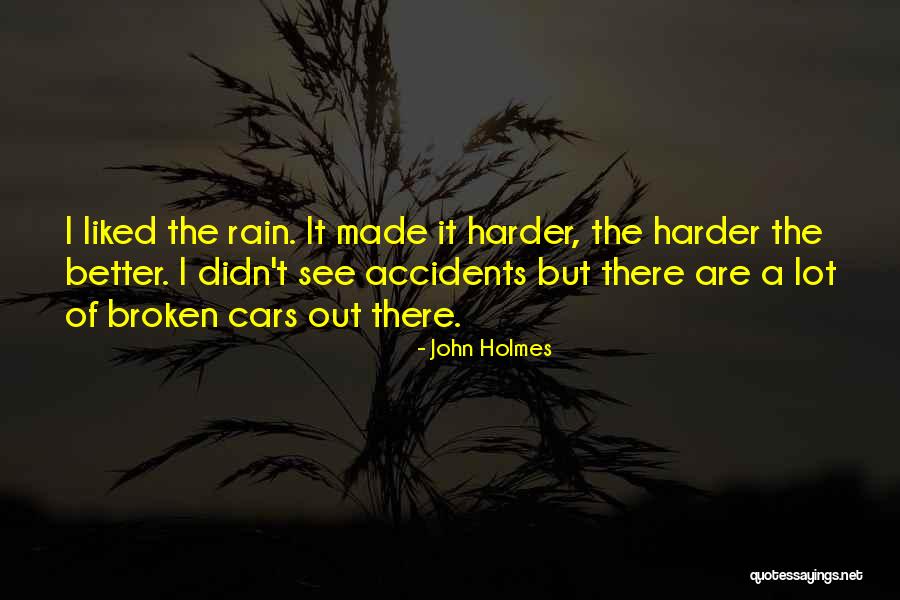 Ascott Quotes By John Holmes Ascott Quotes By John Holmes