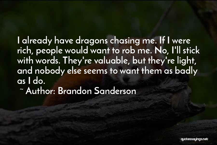 Ascough Dentist Quotes By Brandon Sanderson