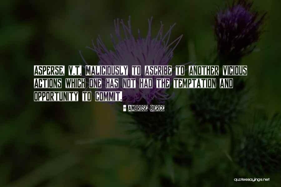 Ascribe Quotes By Ambrose Bierce Ascribe Quotes By Ambrose Bierce