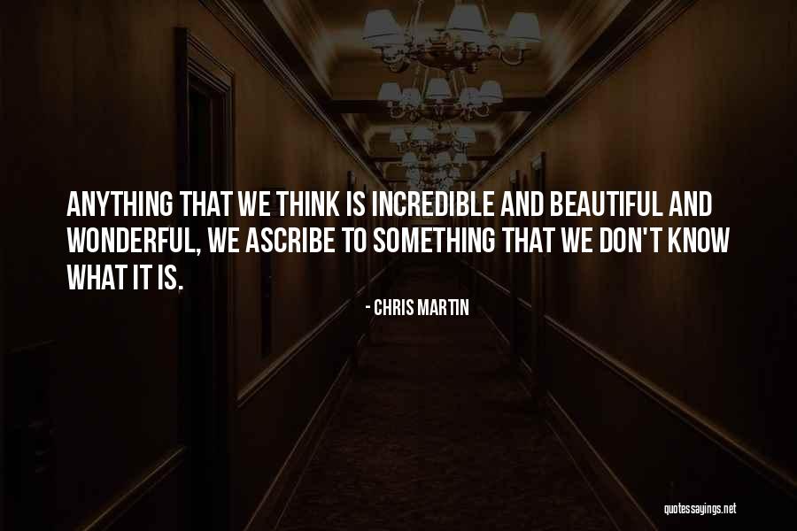 Ascribe Quotes By Chris Martin Ascribe Quotes By Chris Martin