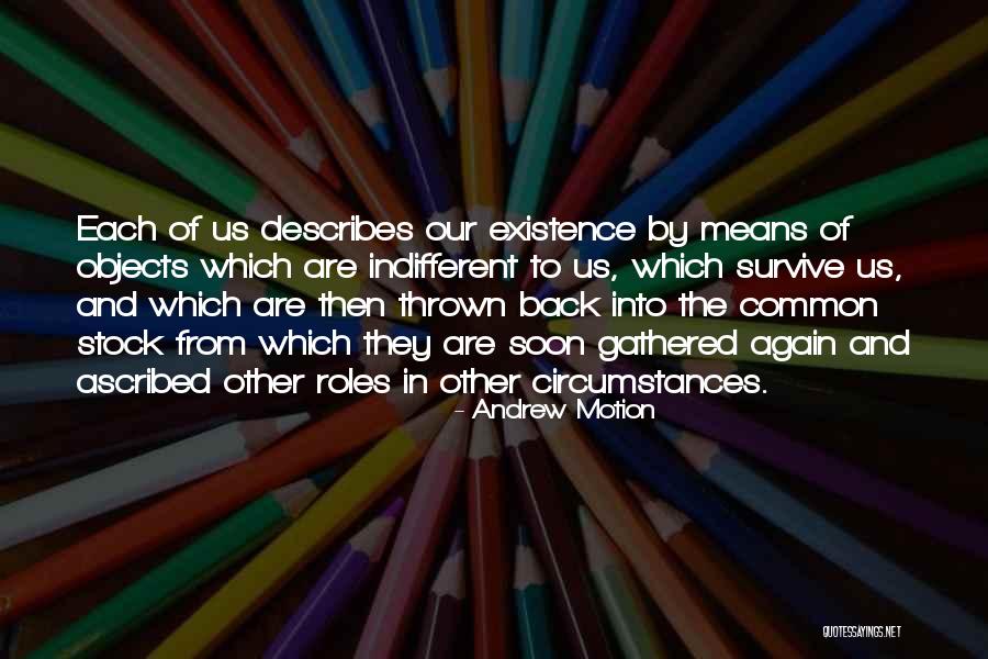 Ascribed Quotes By Andrew Motion Ascribed Quotes By Andrew Motion