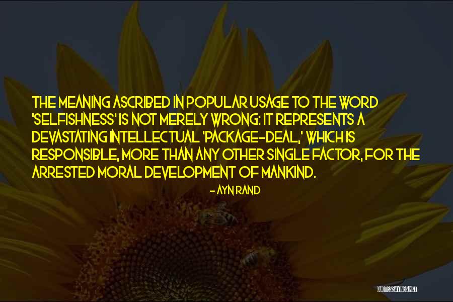 Ascribed Quotes By Ayn Rand Ascribed Quotes By Ayn Rand