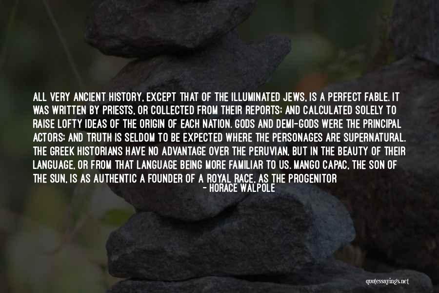 Ascribed Quotes By Horace Walpole Ascribed Quotes By Horace Walpole