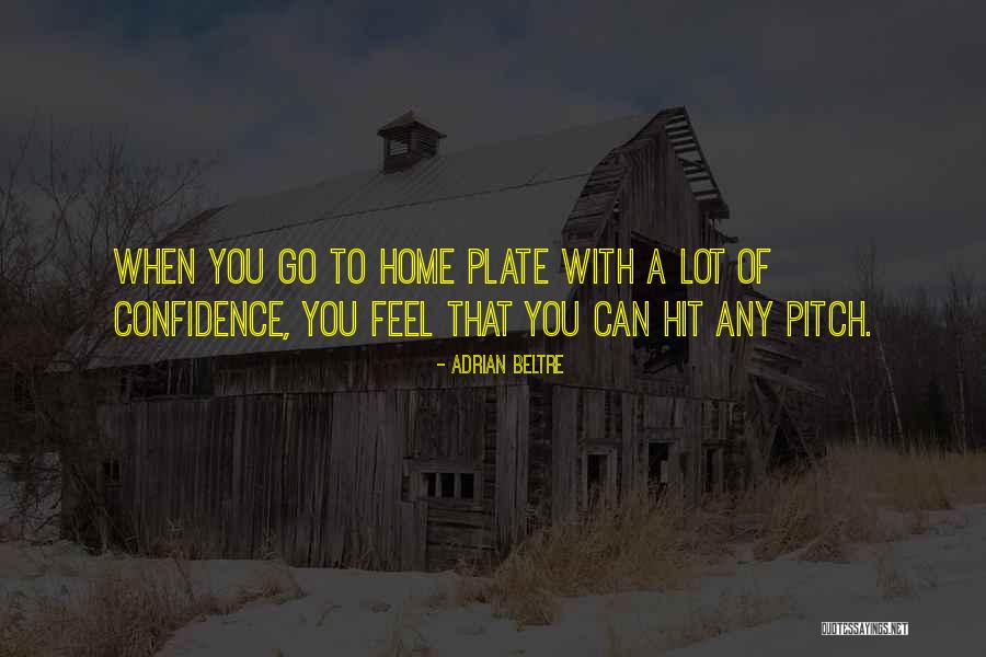 Ascuaga Ranch Quotes By Adrian Beltre Ascuaga Ranch Quotes By Adrian Beltre