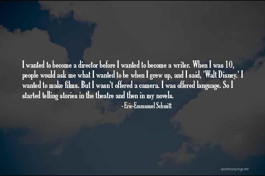 Ascuaga Ranch Quotes By Eric-Emmanuel Schmitt Ascuaga Ranch Quotes By Eric-Emmanuel Schmitt
