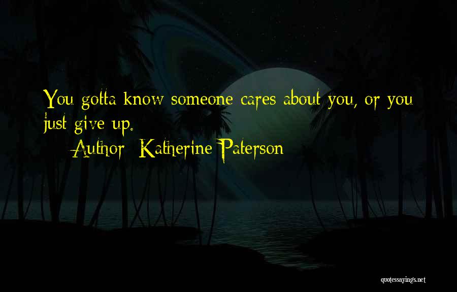 Ascunsa Quotes By Katherine Paterson