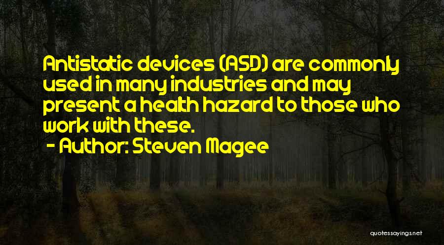 Asd Quotes By Steven Magee