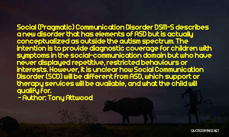 Asd Quotes By Tony Attwood