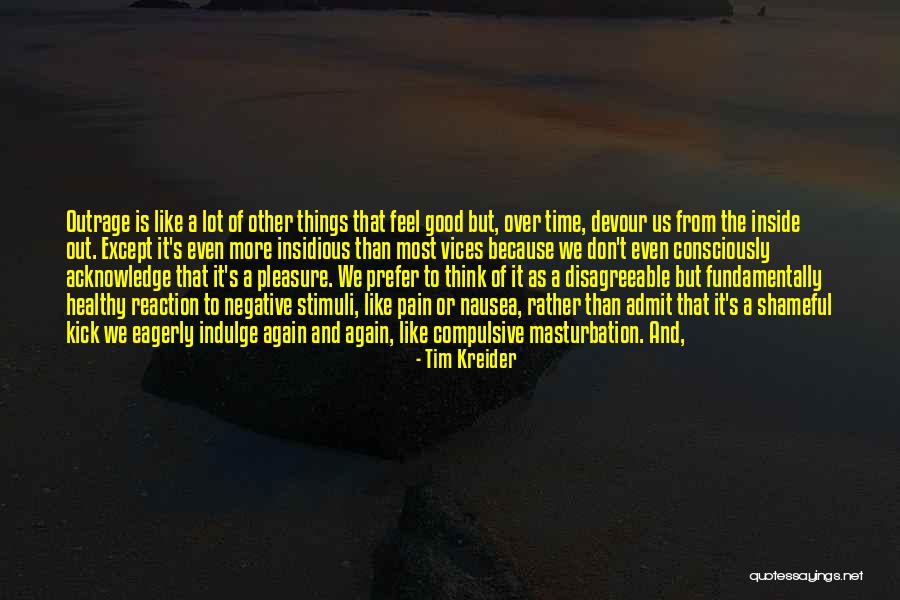 Asdal Sues Quotes By Tim Kreider Asdal Sues Quotes By Tim Kreider