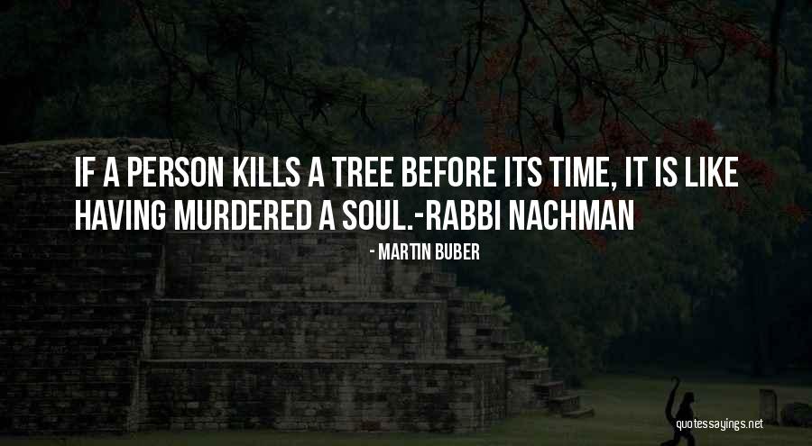 Asear La Quotes By Martin Buber Asear La Quotes By Martin Buber