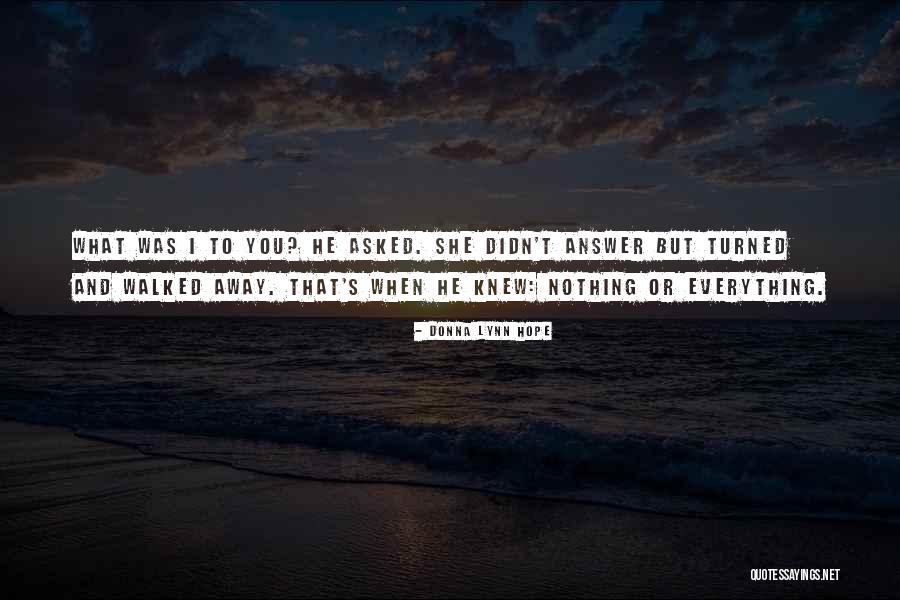Aseefa Ismail Quotes By Donna Lynn Hope Aseefa Ismail Quotes By Donna Lynn Hope