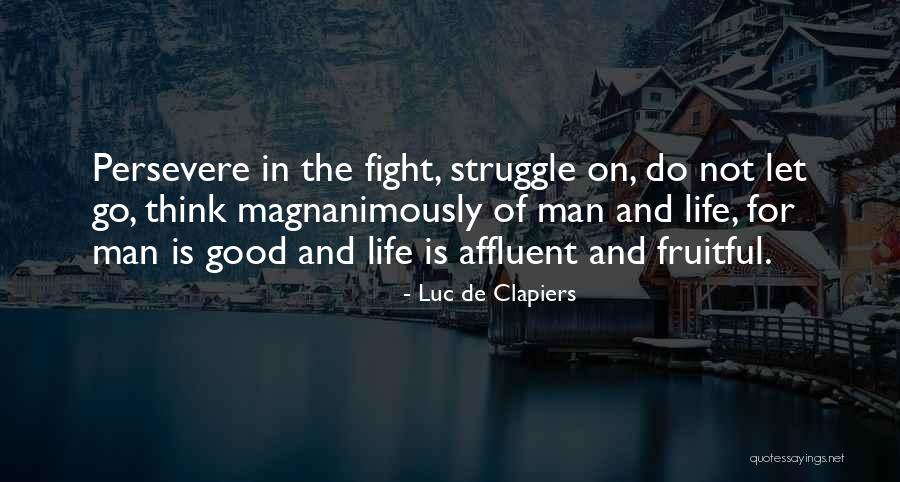 Aseel Soueid Quotes By Luc De Clapiers Aseel Soueid Quotes By Luc De Clapiers