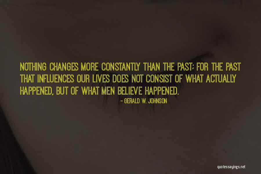 Aseem Trivedi Quotes By Gerald W. Johnson Aseem Trivedi Quotes By Gerald W. Johnson