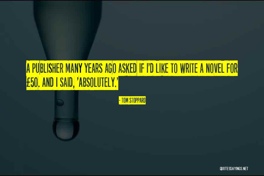 Aselenizare Quotes By Tom Stoppard Aselenizare Quotes By Tom Stoppard