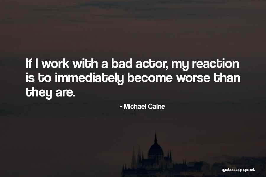 Asemenea Autorului Quotes By Michael Caine Asemenea Autorului Quotes By Michael Caine