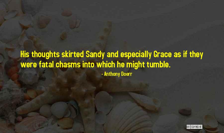Asemeni Dex Quotes By Anthony Doerr Asemeni Dex Quotes By Anthony Doerr