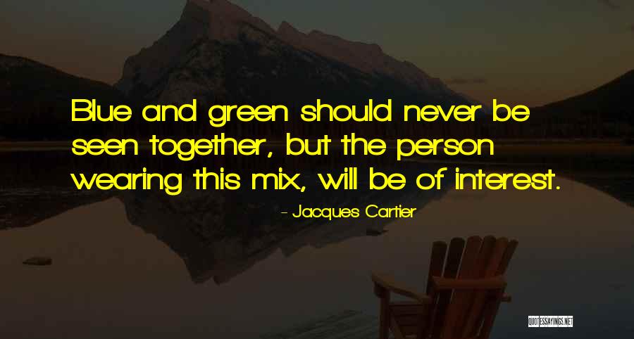 Asencio Corporation Quotes By Jacques Cartier Asencio Corporation Quotes By Jacques Cartier