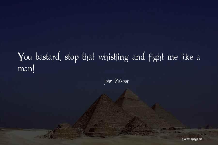 Asenjo Northe Os Quotes By John Zakour Asenjo Northe Os Quotes By John Zakour