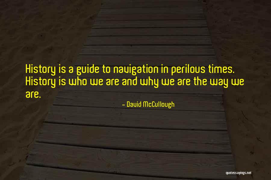 Asenta Quotes By David McCullough Asenta Quotes By David McCullough