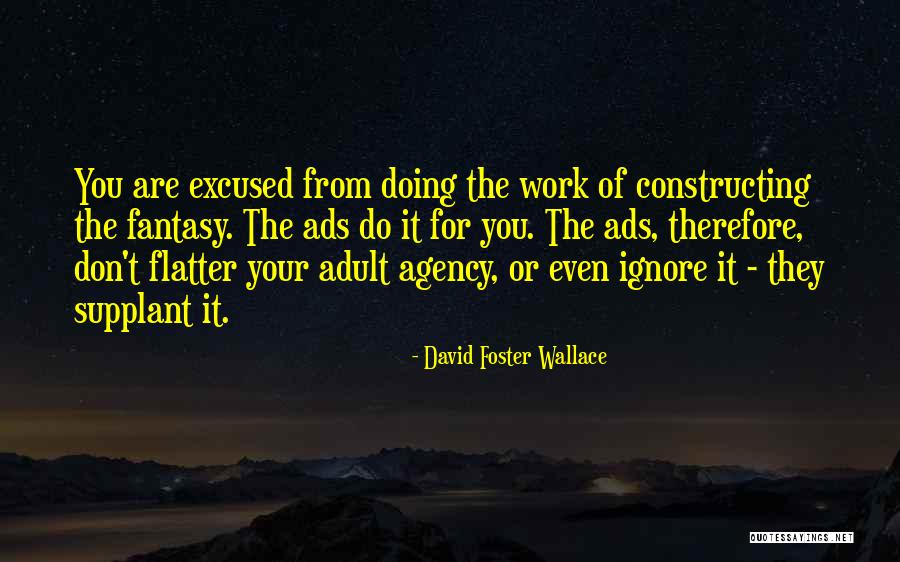 Asentimiento Consentimiento Quotes By David Foster Wallace Asentimiento Consentimiento Quotes By David Foster Wallace