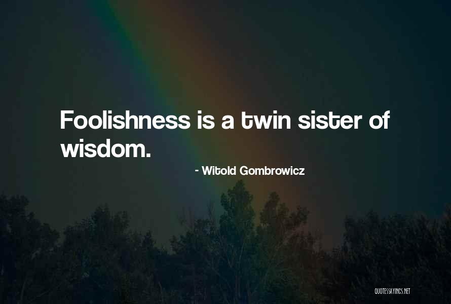 Aseptic Processing Quotes By Witold Gombrowicz Aseptic Processing Quotes By Witold Gombrowicz