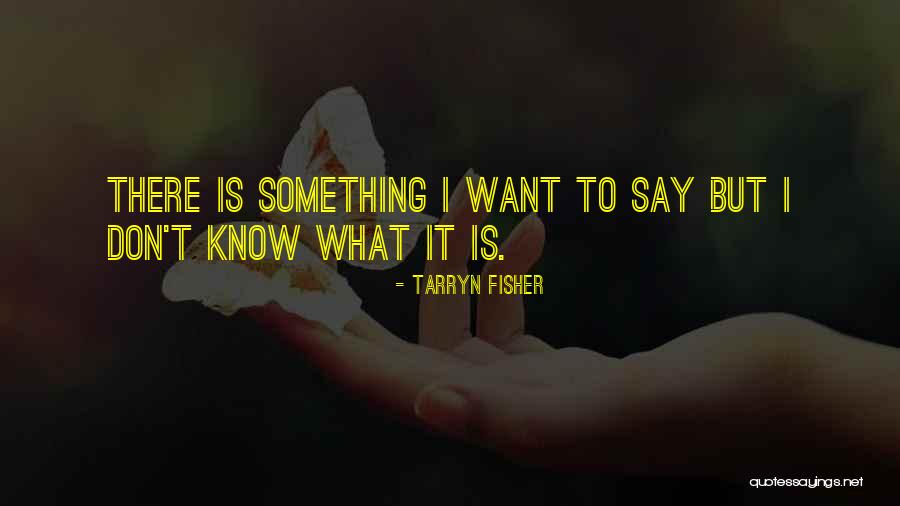 Asesinado Orlando Quotes By Tarryn Fisher Asesinado Orlando Quotes By Tarryn Fisher