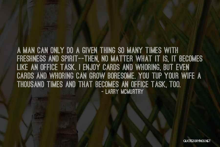 Asesinato Del Quotes By Larry McMurtry Asesinato Del Quotes By Larry McMurtry